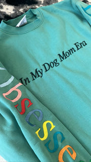 In My Dog Mom Era - Embroidered Sweatshirt