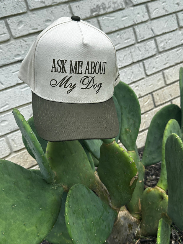 Ask Me About My Dog - Trucker Hat
