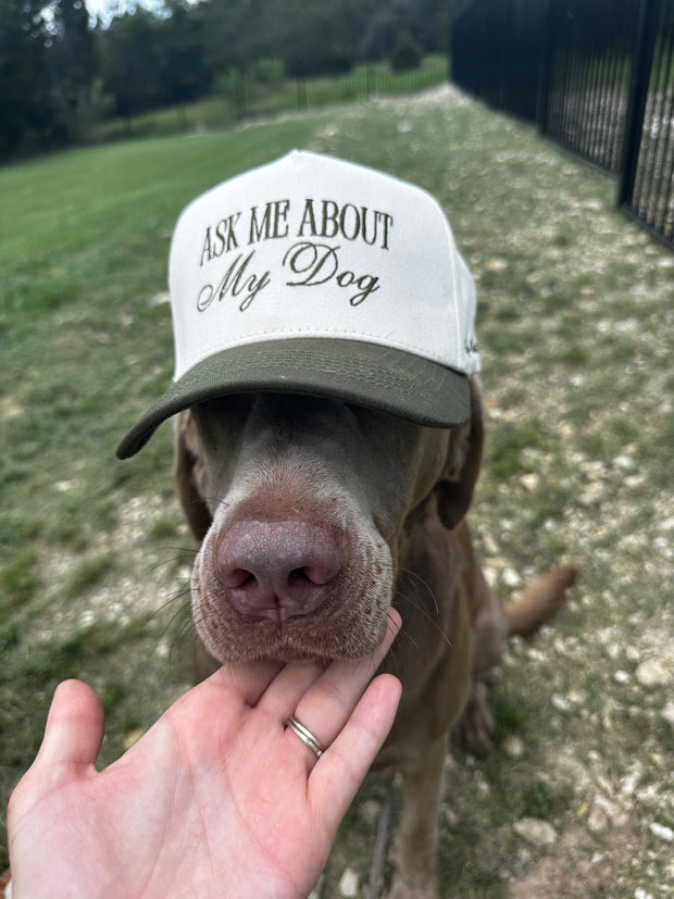 Ask Me About My Dog - Trucker Hat
